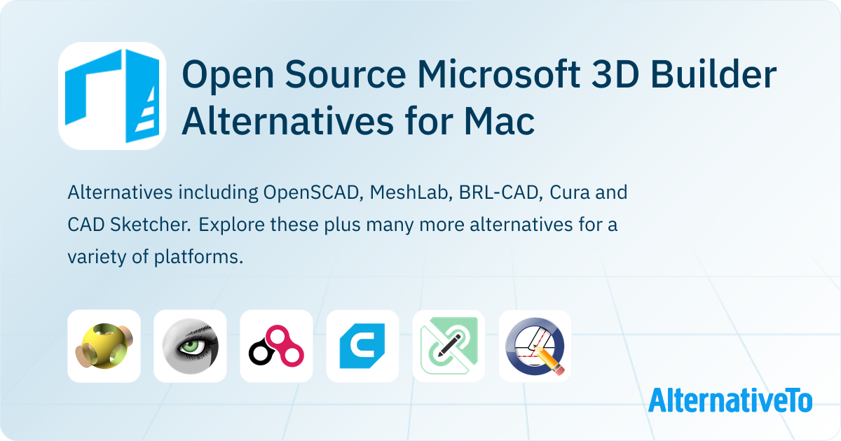Open Source Microsoft 3D Builder Alternatives for Mac Top 12 3D