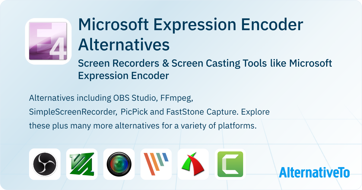 Expression Video Encoder Microsoft Expression Encoder Alternatives: Top 12 Screen Recorders ...