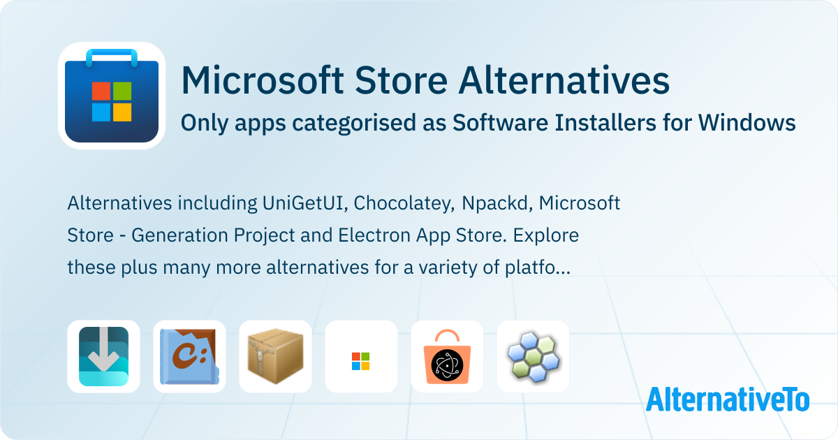 Microsoft Store Alternatives for Windows: Top 6 Software Installers ...