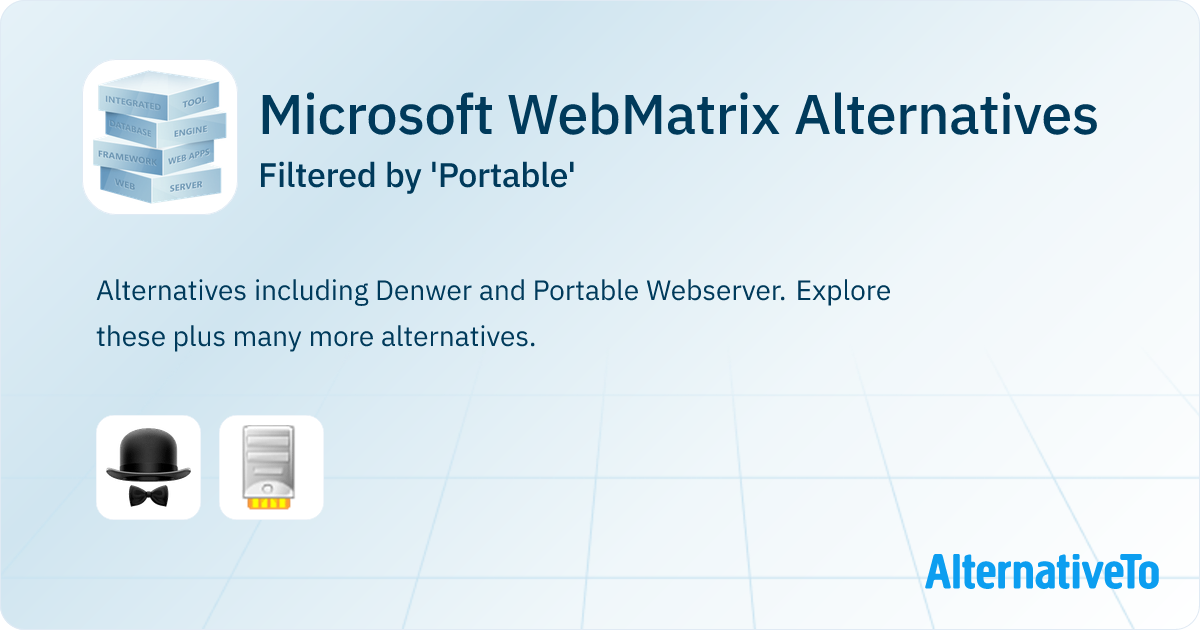 Microsoft WebMatrix Alternatives filtered by 'Portable' | AlternativeTo