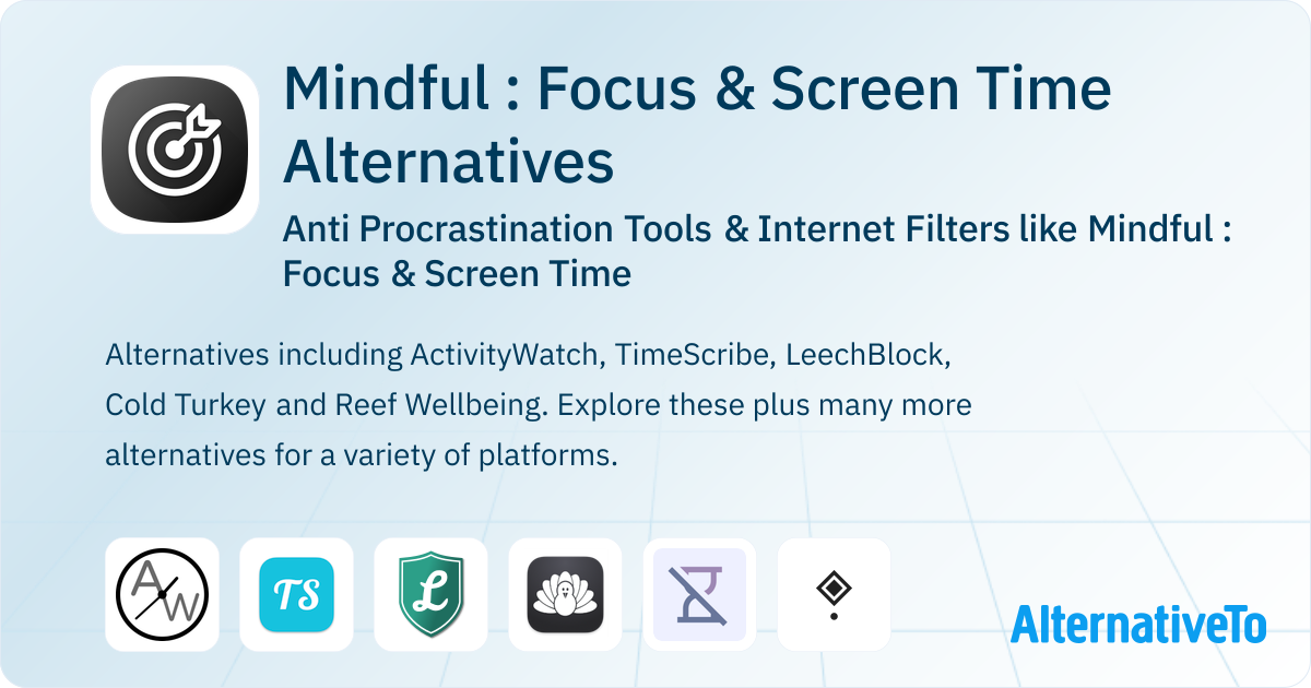 Mindful: Focus & Screen Time Alternatives: Top 12 Anti Procrastination ...