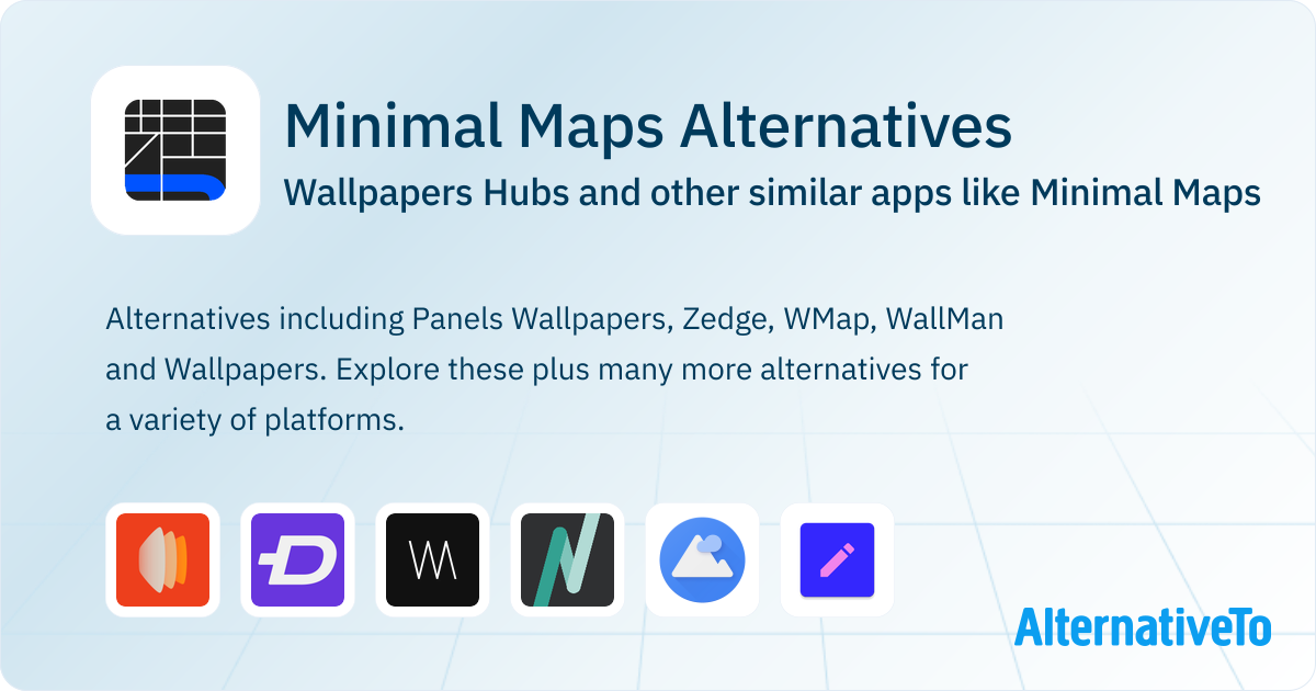 Minimal Maps Alternatives: Top 12 Wallpapers Hubs & Similar Apps ...