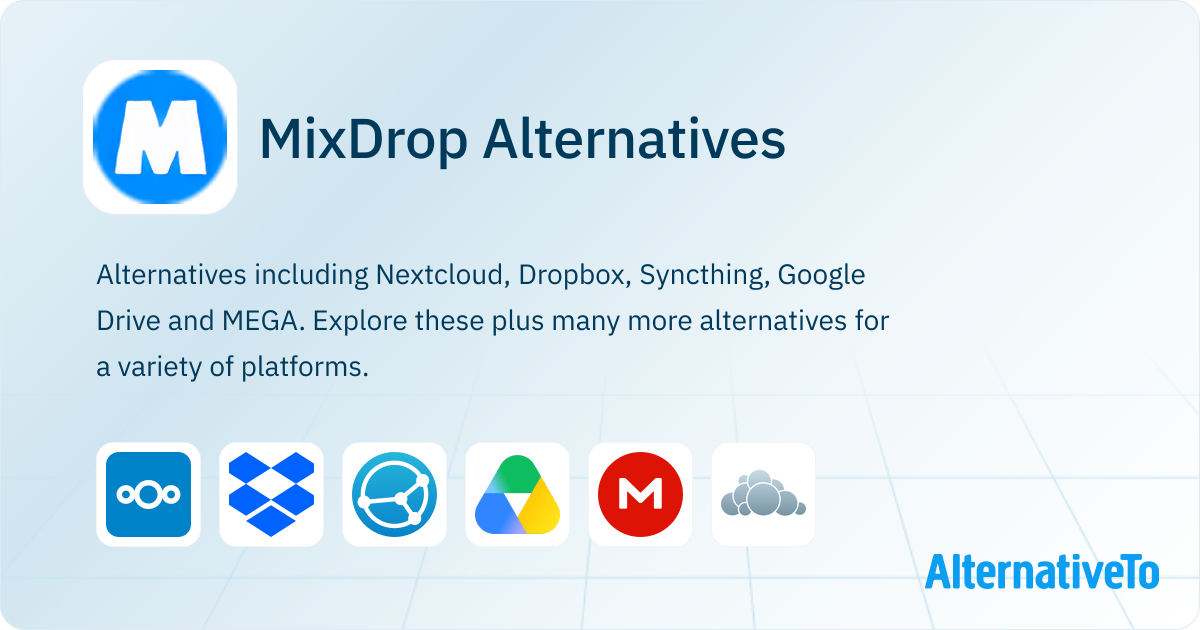 Mixdrop MixDrop Alternatives - Explore Similar Sites & Apps | AlternativeTo