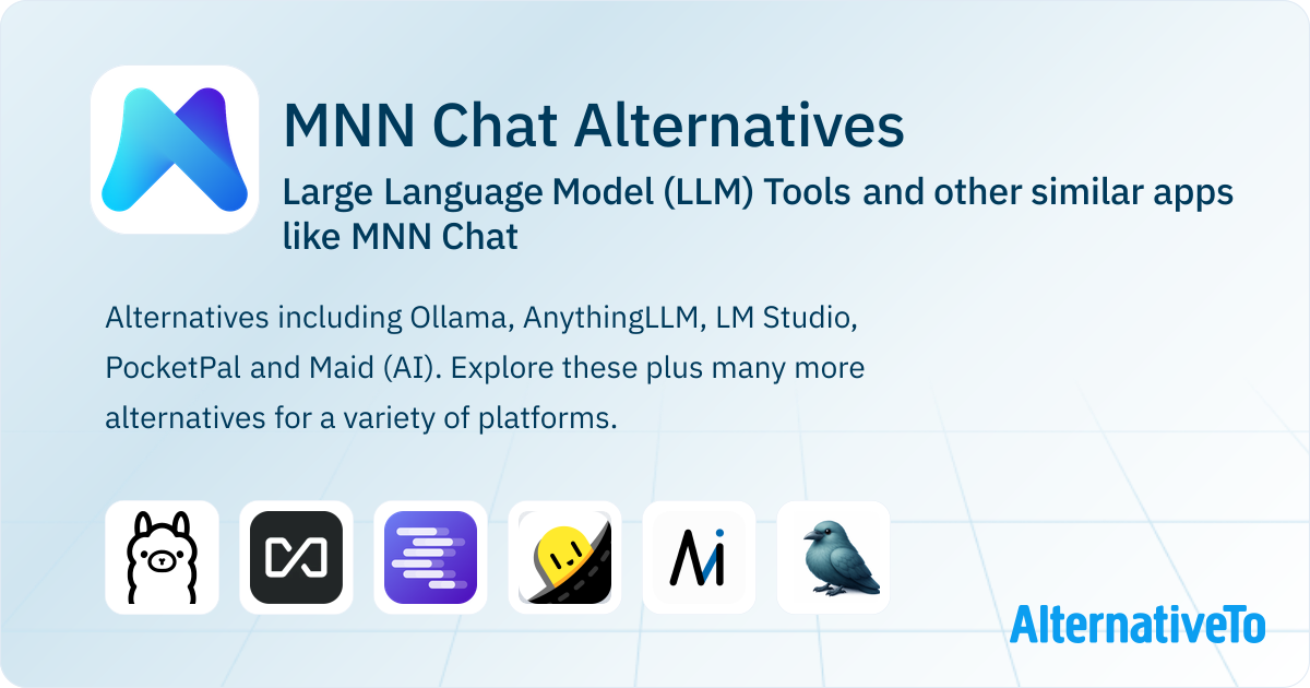 MNN Chat Alternatives: Top 12 Large Language Model (LLM) Tools ...