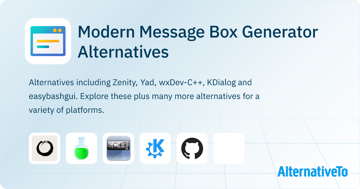 Modern Message Box Generator Alternatives - Page 2 | AlternativeTo