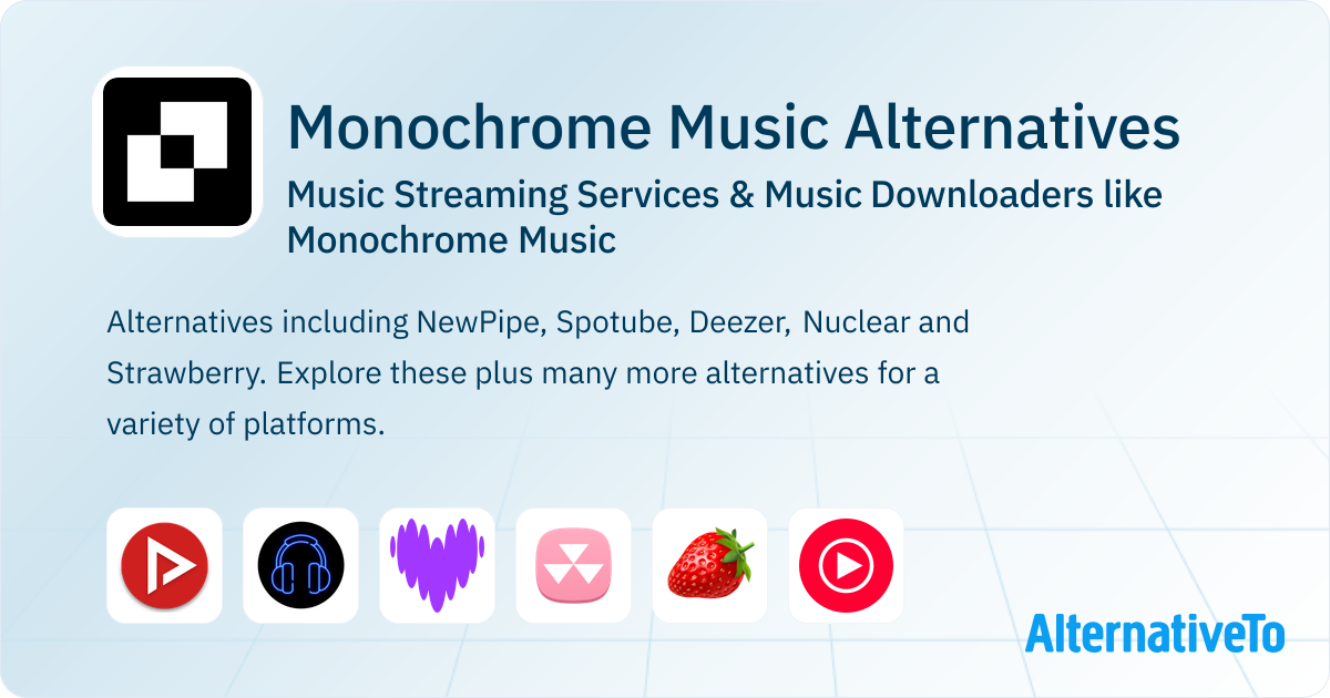 Monochrome Music Alternatives: Top 12 Music Streaming Services ...