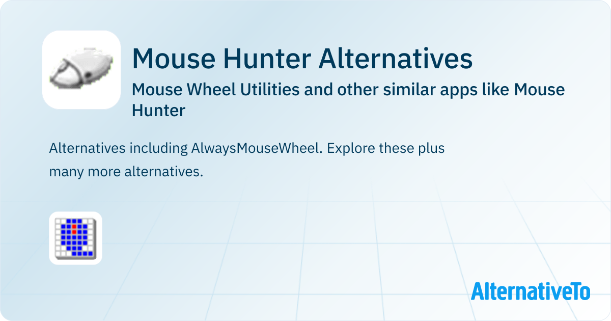 Mouse Hunter Alternatives: Top 1 Mouse Wheel Utilities & Similar Apps ...