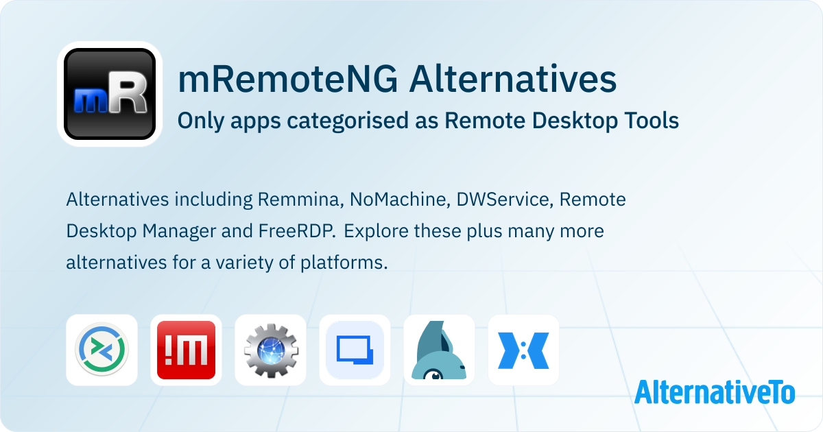 Mremoteng Rdp Alternative mRemoteNG Alternatives: Top 12 Remote Desktop Tools | AlternativeTo