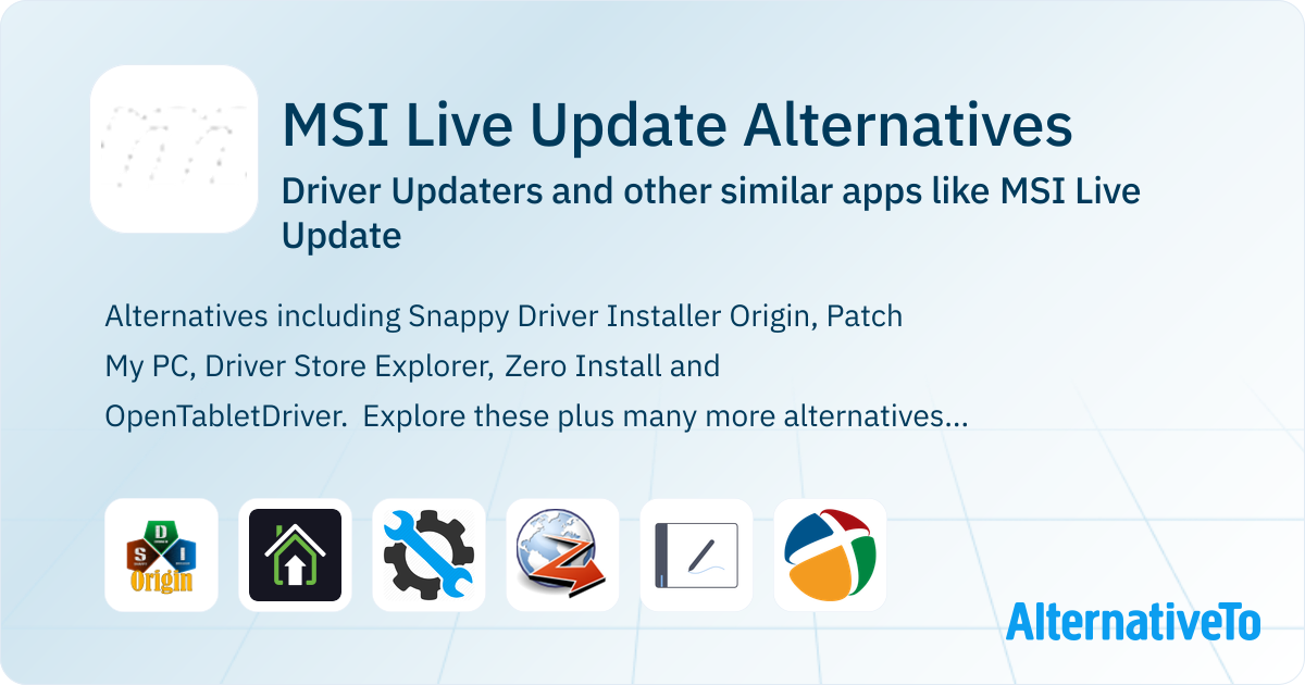 MSI Live Update Alternatives: Top 12 Driver Updaters & Similar Apps ...