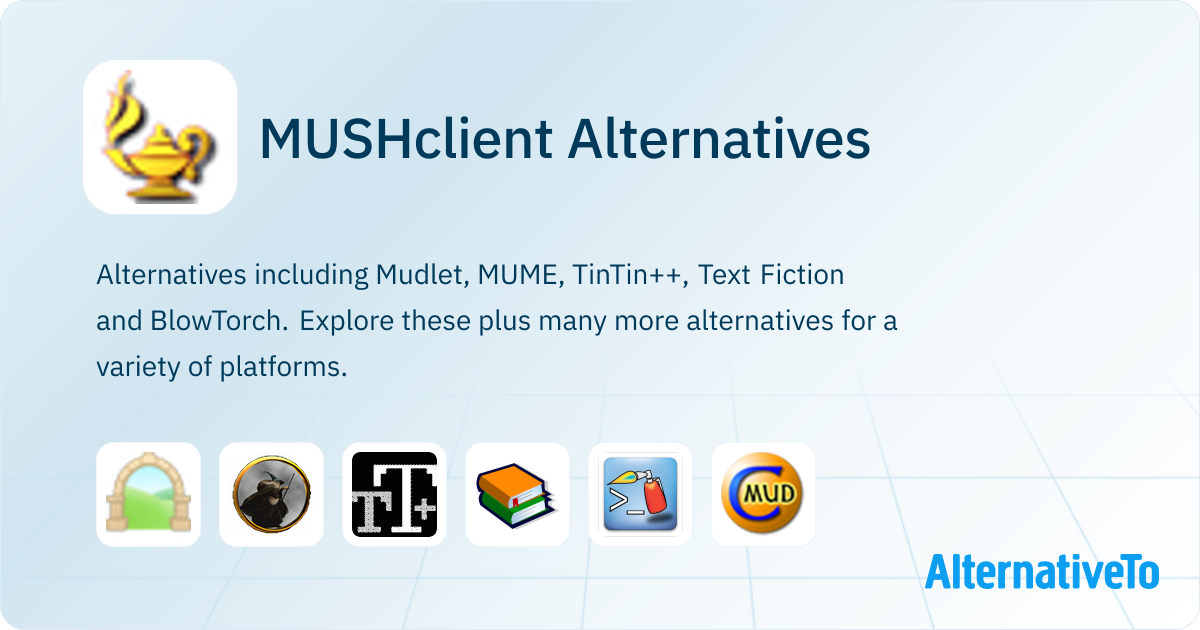MUSHclient Alternatives - Explore Similar Software | AlternativeTo