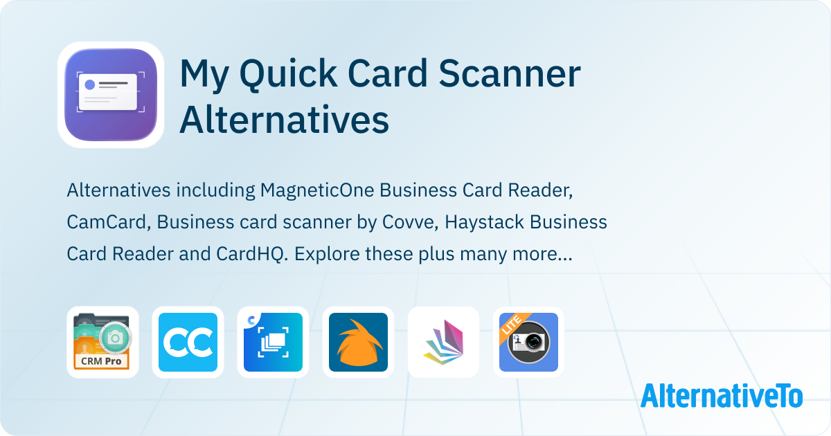 My Quick Card Scanner Alternatives - Explore Similar Apps | AlternativeTo