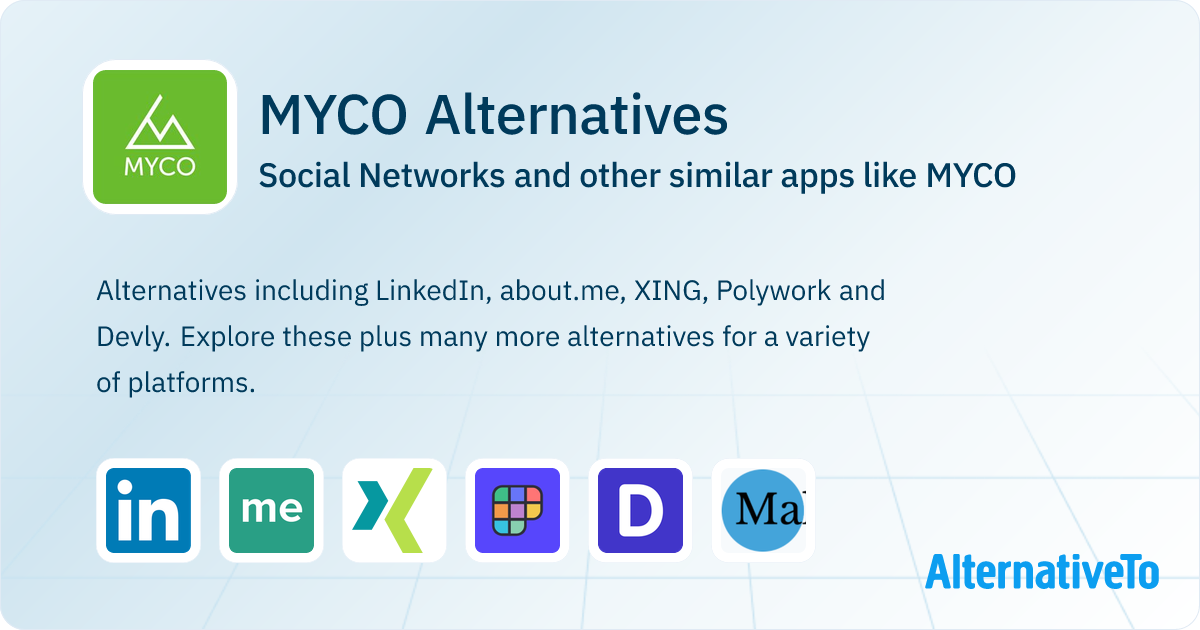 MYCO Alternatives: Top 6 Social Networks & Similar Apps | AlternativeTo