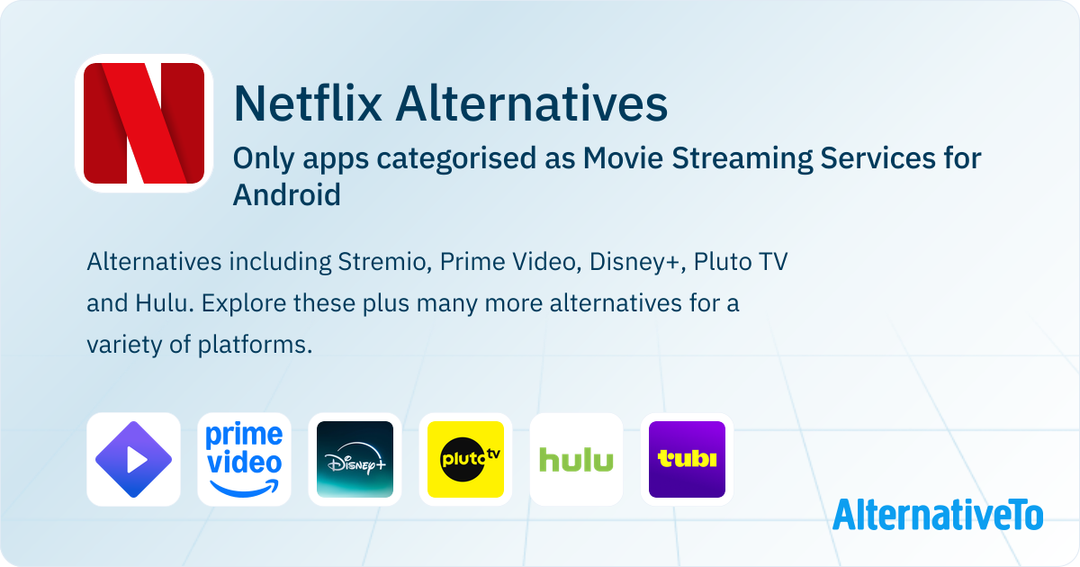 Netflix Alternatives for Android: Top 12 Movie Streaming Services ...