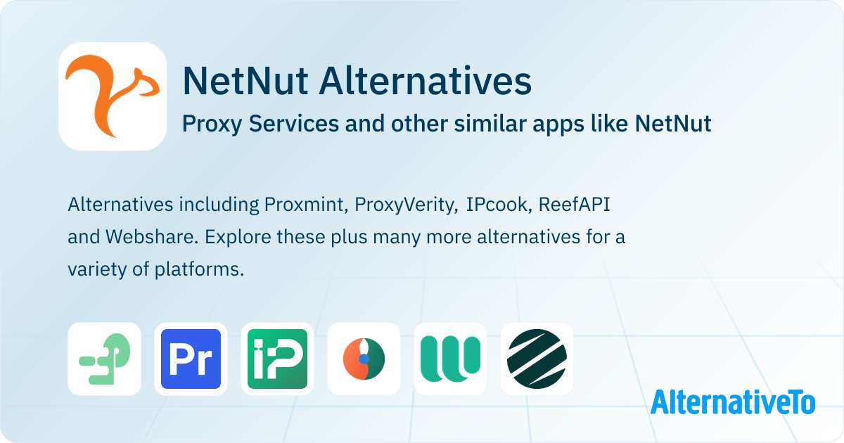 NetNut Alternatives: Top 12 Proxy Services & Similar Apps | AlternativeTo
