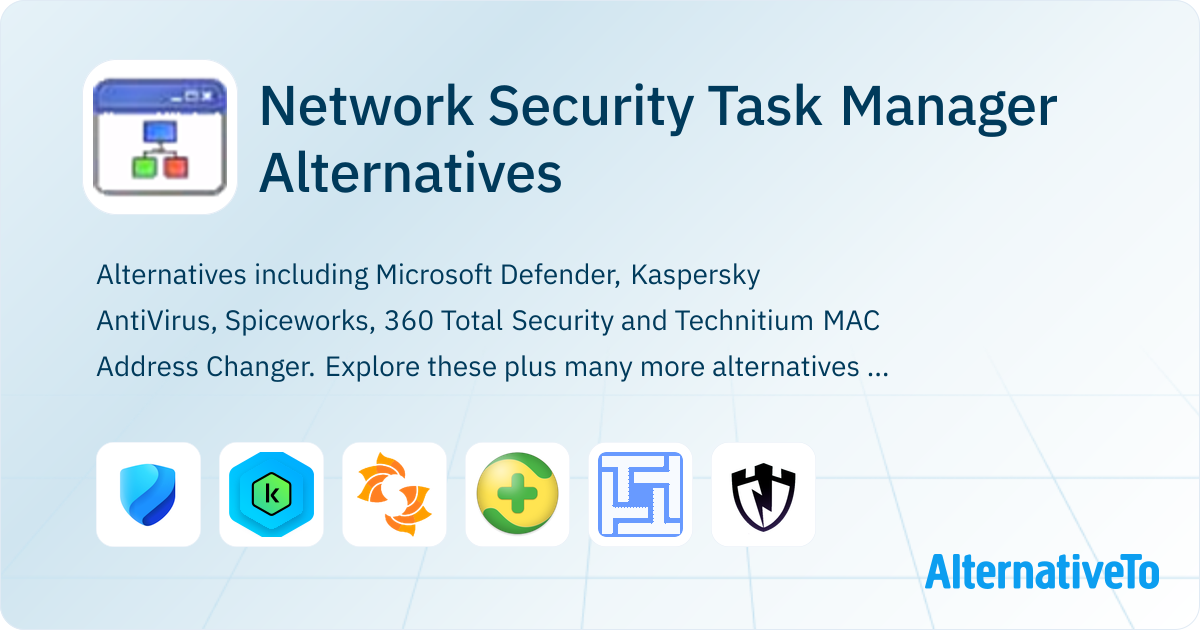 Network Security Task Manager Alternatives - Explore Similar Software ...