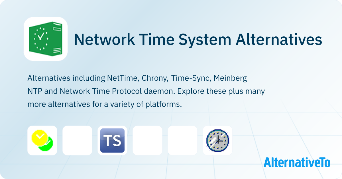 Network Time System Network Time System Alternatives - Explore Similar Software | AlternativeTo