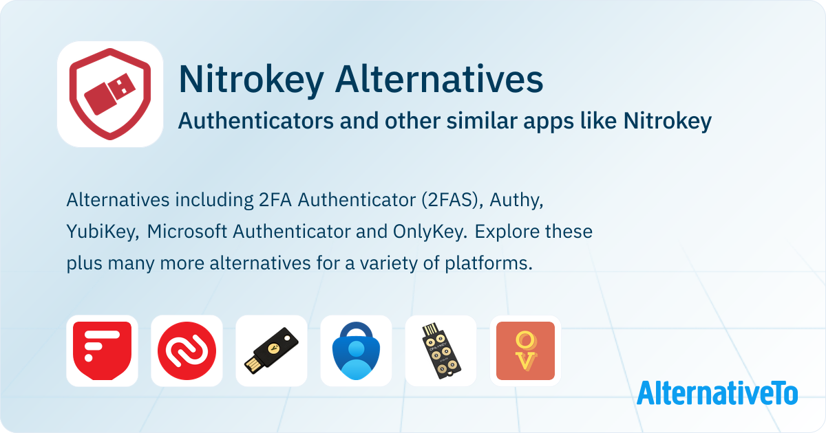 Nitrokey Alternatives: Top 14 Authenticators & Similar Apps | AlternativeTo