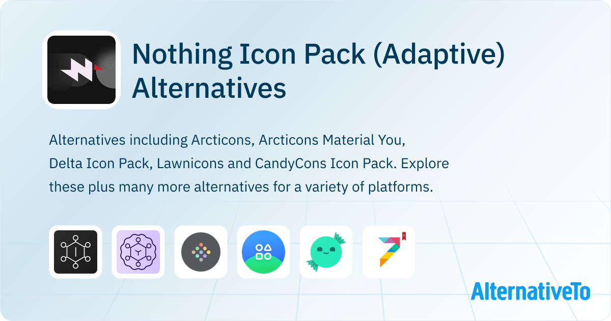 Nothing Icon Pack (Adaptive) Alternatives and Similar Apps | AlternativeTo