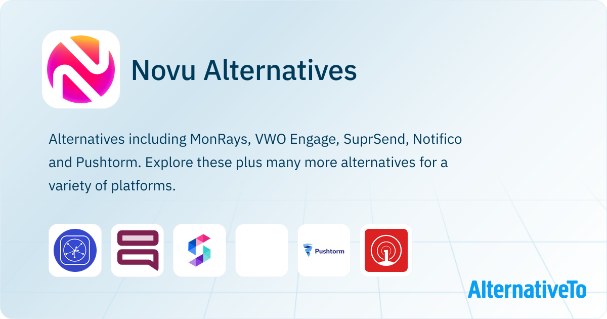 Novu Alternatives - Explore Similar Apps & Services | AlternativeTo