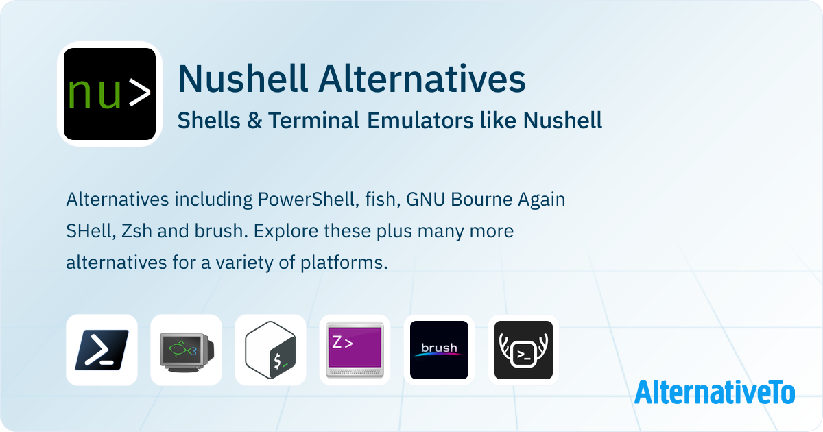 Nu Shell Alternatives: Top 12 Shells & Terminal Emulators | AlternativeTo