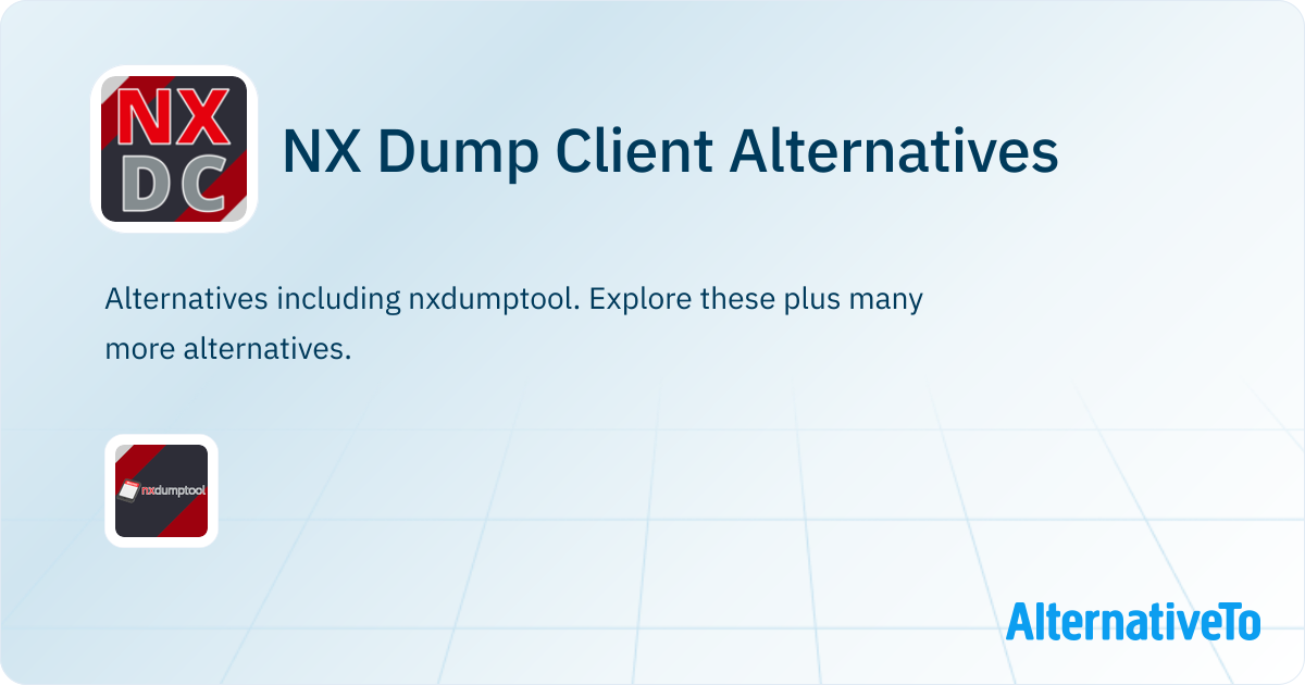 NX Dump Client Alternatives - Explore Similar Software | AlternativeTo