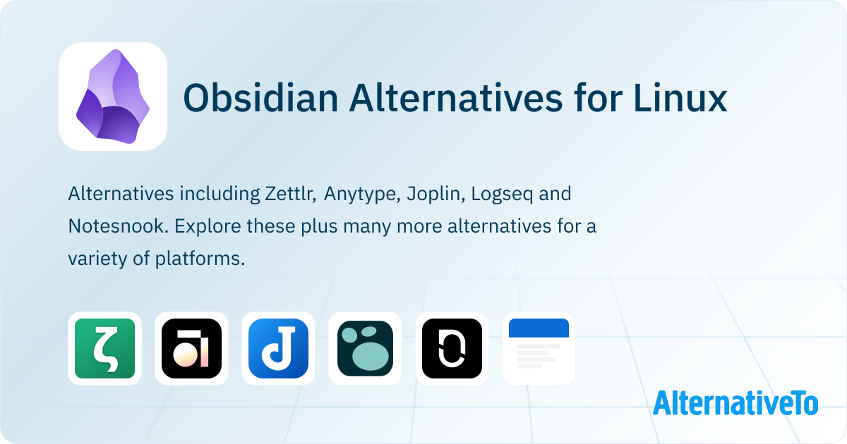 Obsidian Alternatives for Linux: Top 12 Note-taking Tools | AlternativeTo