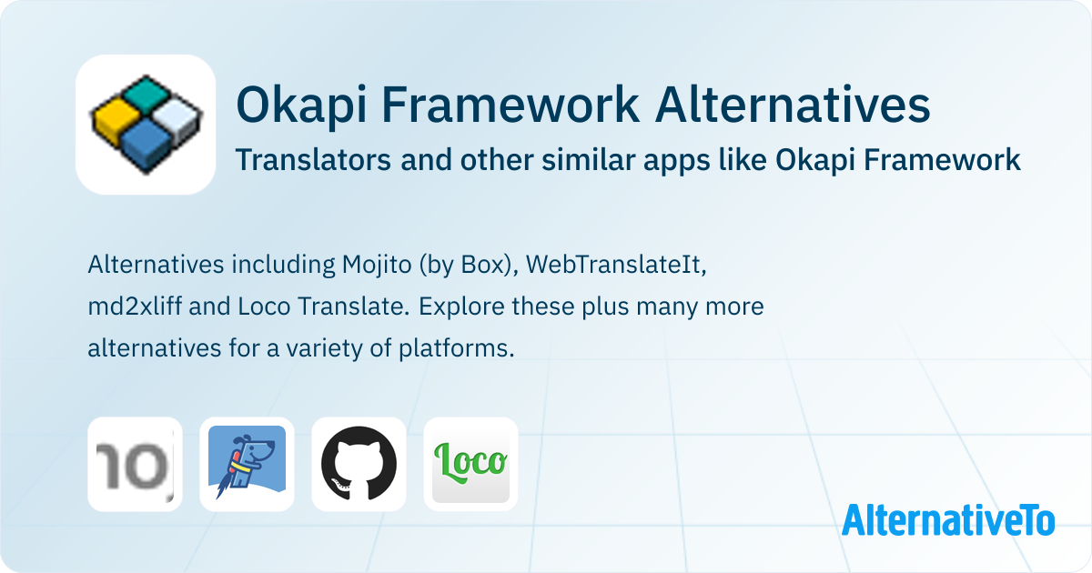 Okapi Framework Alternatives: Top 4 Translators & Similar Apps ...