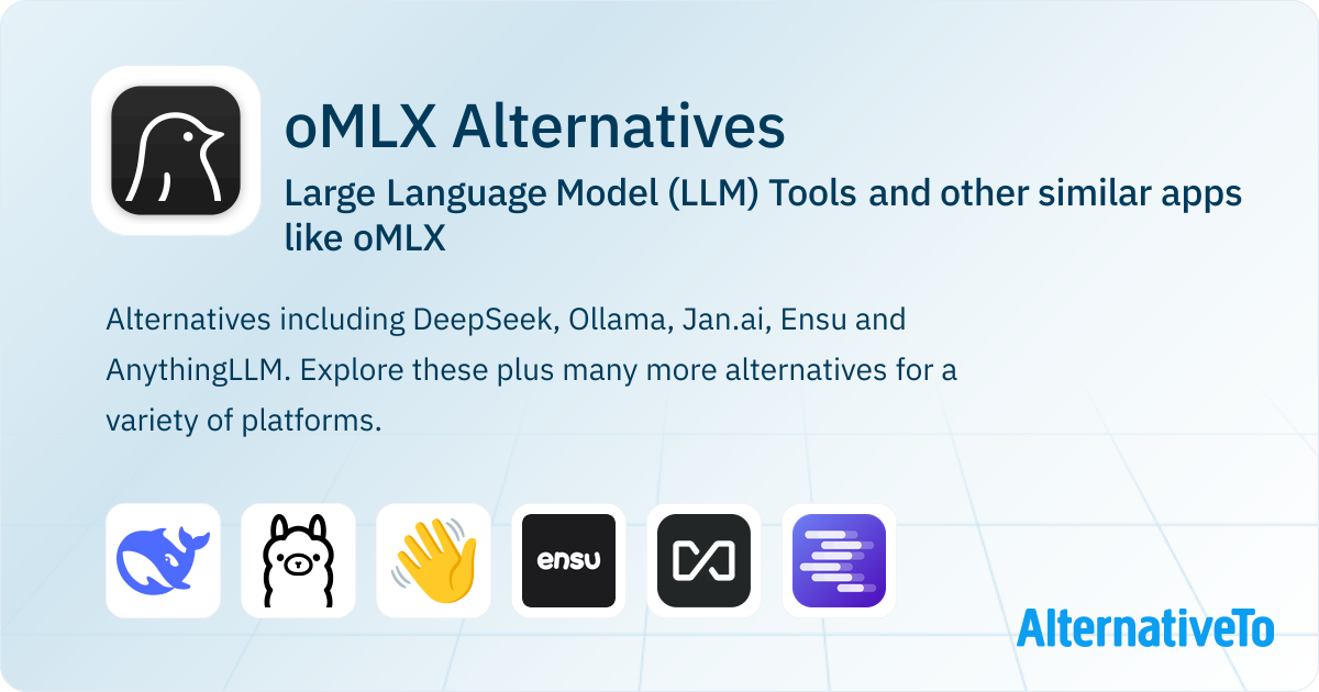 oMLX Alternatives: Top 12 Large Language Model (LLM) Tools & Similar ...