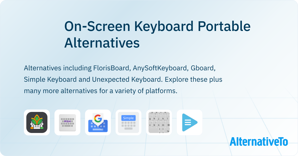 On-Screen Keyboard Portable Alternatives - Explore Similar Software ...