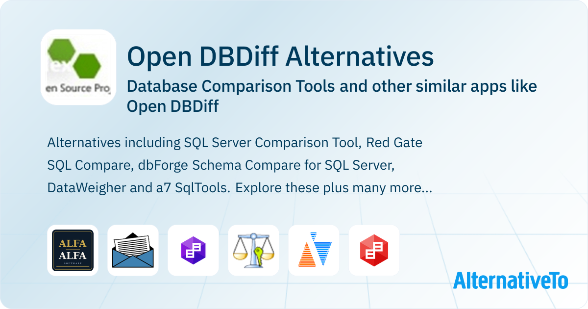 Open Dbdiff Open DBDiff Alternatives: Top 13 Database Comparison Tools & Similar ...
