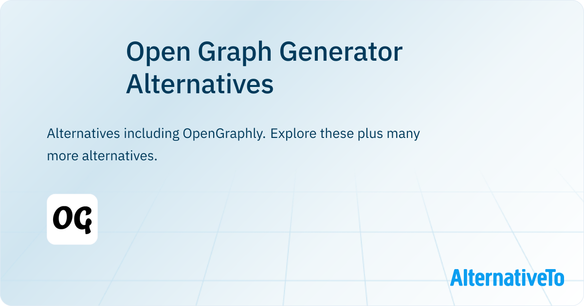 Open Graph Creator Open Graph Generator Alternatives - Explore Similar Software ...