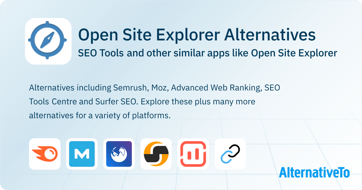 Open Site Explorer Alternatives: Top 21 SEO Tools & Similar Websites ...