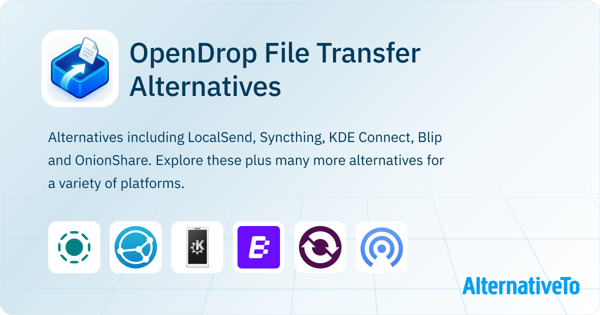 OpenDrop File Transfer Alternatives - Explore Similar Apps | AlternativeTo