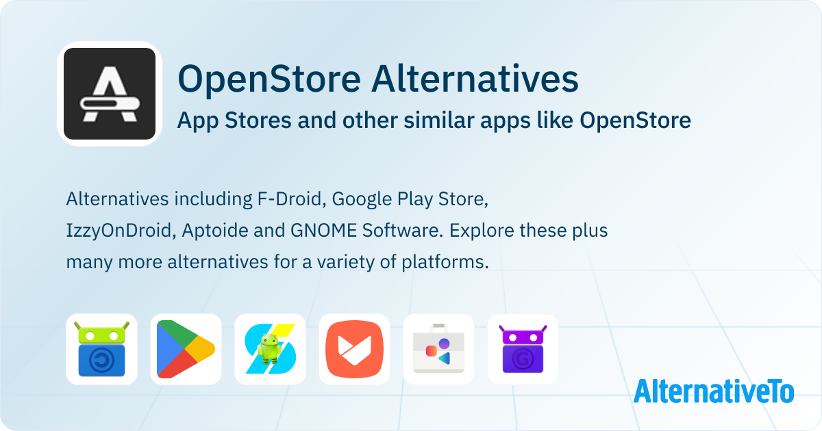 OpenStore Alternatives: Top 13 App Stores & Similar Apps | AlternativeTo
