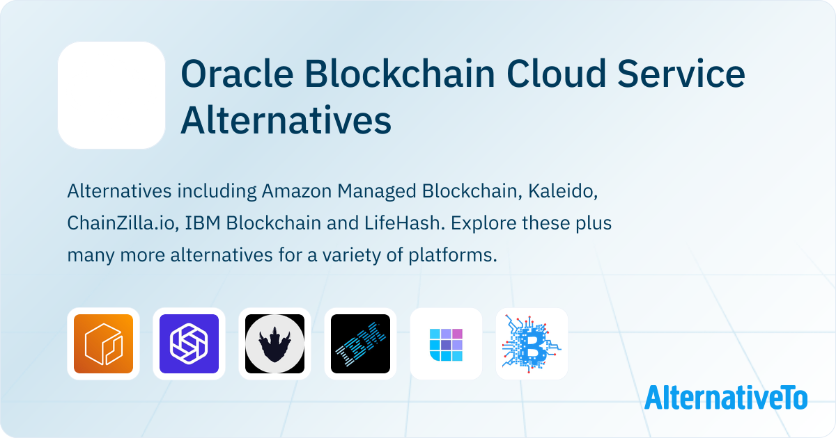 Oracle Blockchain Cloud Service Alternatives - Explore Similar Sites ...