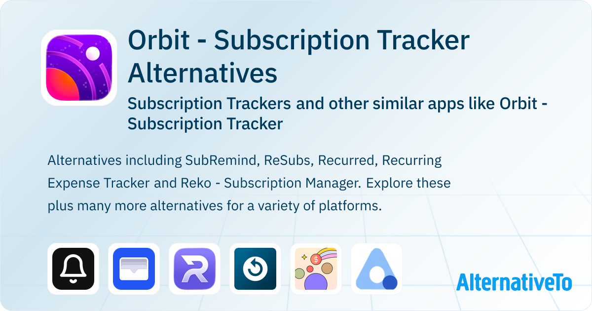 Orbit - Subscription Tracker Alternatives: Top 12 Subscription Trackers ...