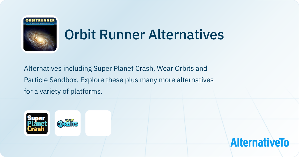 Orbit Runner Alternatives - Explore Similar Games | AlternativeTo