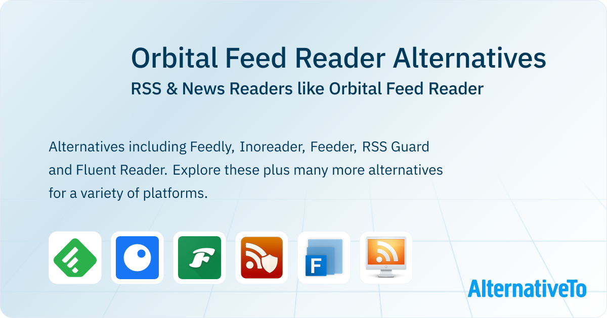 Orbital Feed Reader Alternatives: Top 12 RSS & News Readers | AlternativeTo
