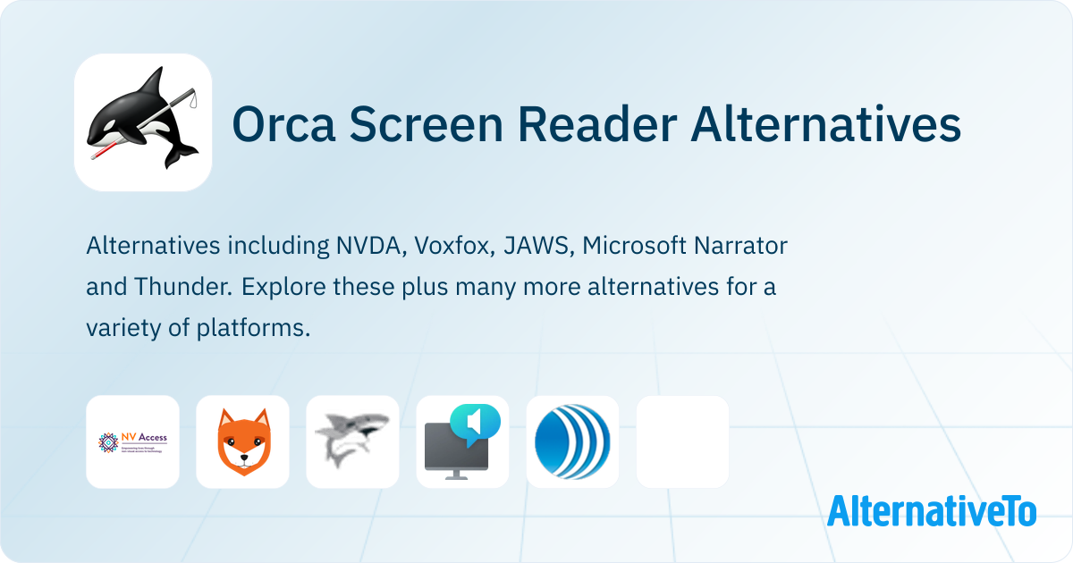 Orca Screen Reader Alternatives - Explore Similar Software | AlternativeTo