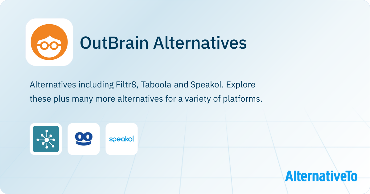 OutBrain Alternatives - Explore Similar Sites & Apps | AlternativeTo