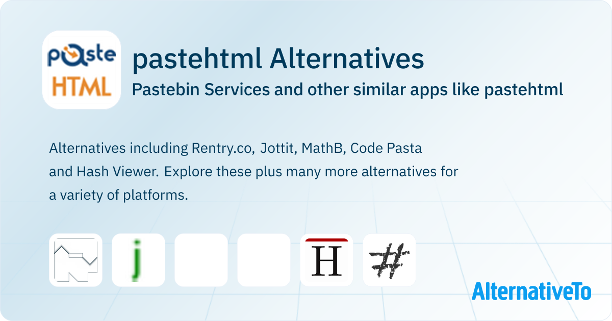 pastehtml Alternatives: Top 7 Pastebin Services & Similar Websites ...
