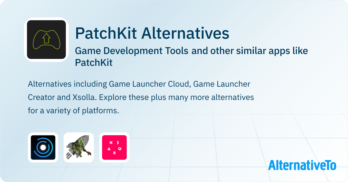 PatchKit Alternatives: Top 3 Game Development Tools & Similar Apps ...