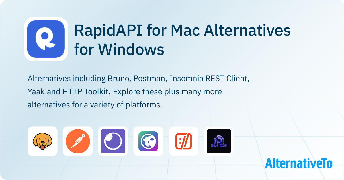 RapidAPI for Mac Alternatives for Windows: Top 12 API & HTTP Clients ...