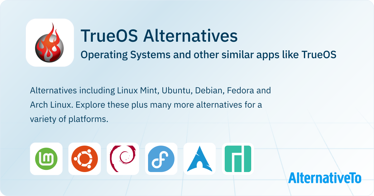 TrueOS Alternatives: Top 12 Operating Systems & Similar Apps ...