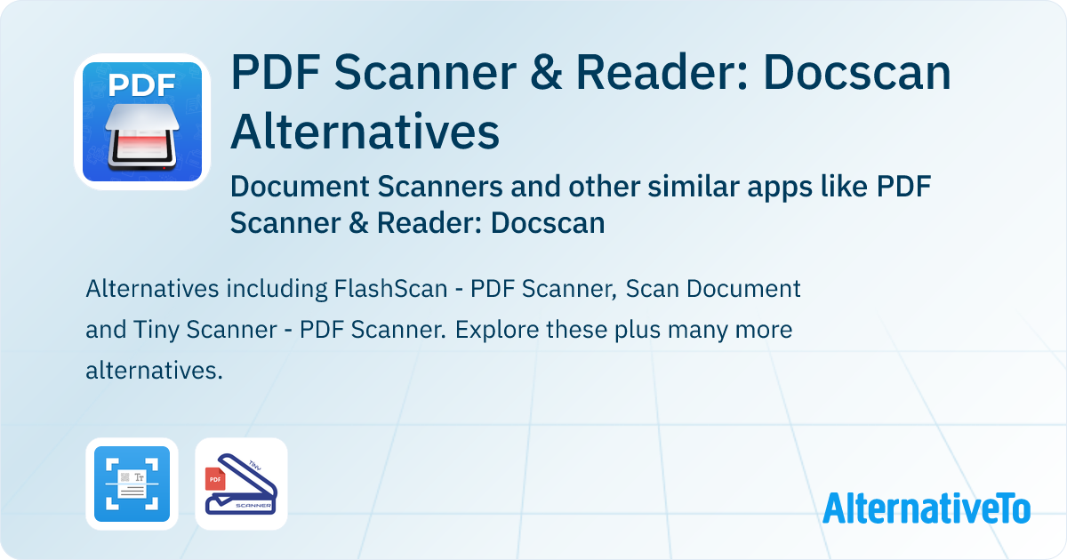 PDF Scanner & Reader: Docscan Alternatives: Top 2 Document Scanners ...