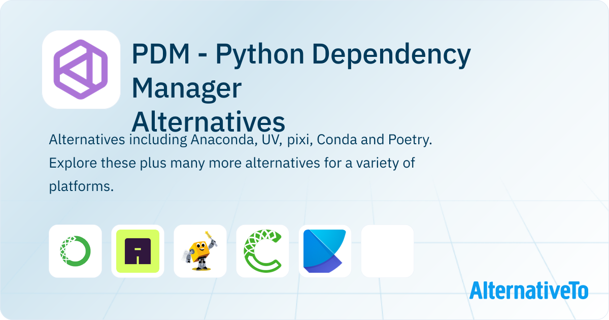 PDM - Python Dependency Manager Alternatives - Explore Similar Software ...