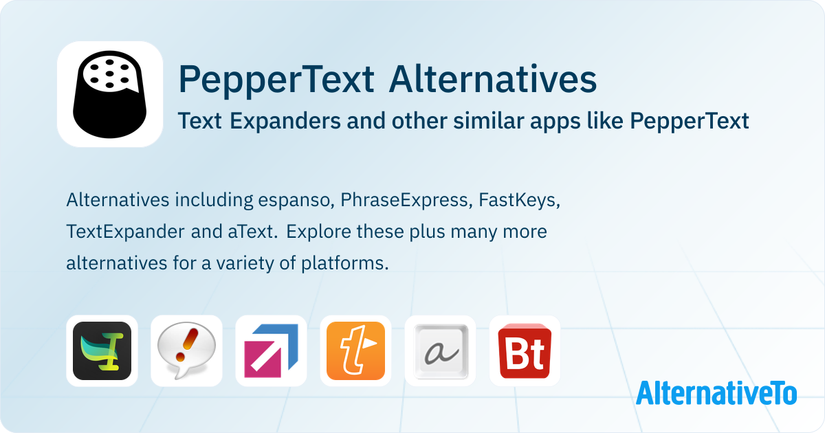 PepperText Alternatives: Top 12 Text Expanders & Similar Apps ...
