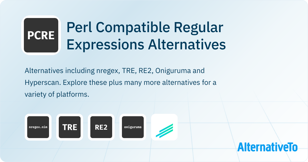 Perl Compatible Regular Expressions Alternatives - Explore Similar ...