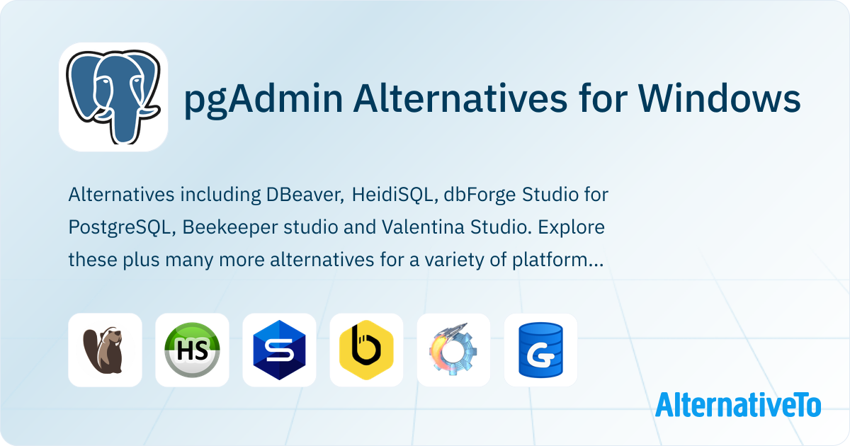 pgAdmin Alternatives for Windows: Top 12 Database Management Tools ...
