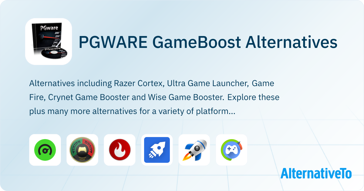 PGWARE GameBoost Alternatives - Explore Similar Software | AlternativeTo